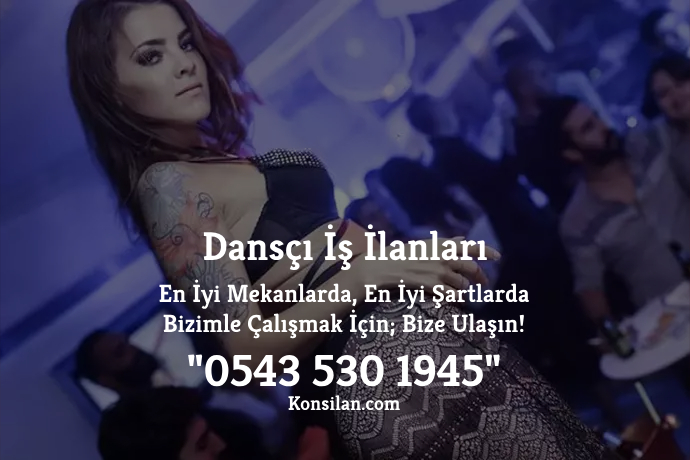 İstanbul dansçı iş ilanları